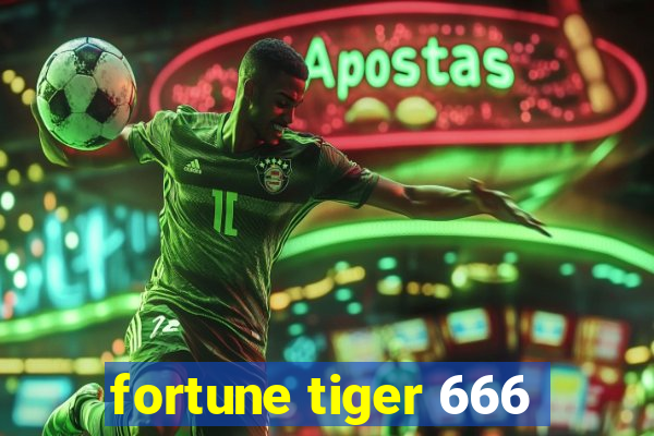 fortune tiger 666